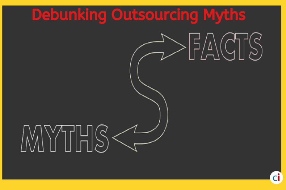 Outsourcing Myths Debunked