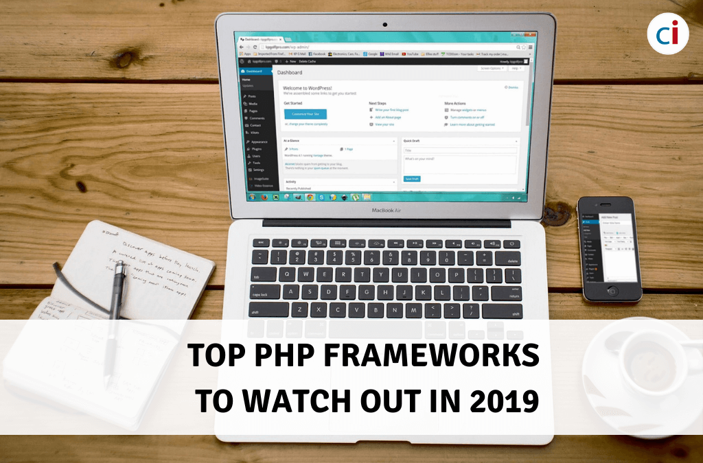 Top PHP Frameworks to Watch Out in 2019