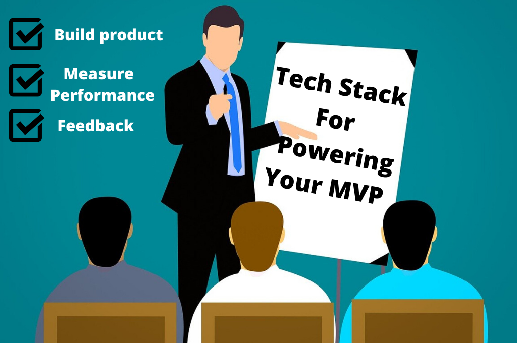 Startup Tips: Best Tech Stack For Powering Your MVP